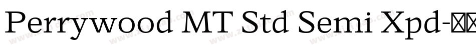 Perrywood MT Std Semi Xpd字体转换